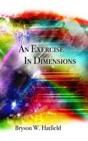 An Exercise in Dimensions