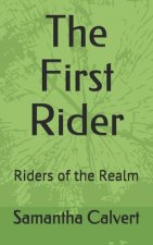 The First Rider: Riders of the Realm