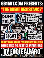 The Great Resistance: An Art Book About Progressive Politics