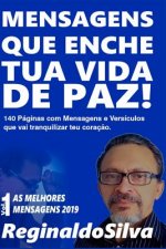Mensagens Que Enche Tua Vida de Paz!: Mensagens E Versículos Para Tranquilizar Teu Coraç?o