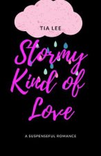 Stormy Kind of Love