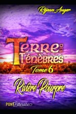 Terre Des Tén?bres: Rivi?re Pourpre