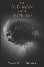 The Old Man and The Princess