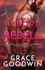 Mein Cyborg, der Rebell