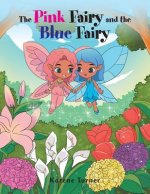 Pink Fairy and the Blue Fairy