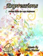 Expressions: Artistic Solos for Late Beginners
