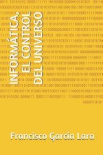 Informática, El Control del Universo