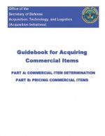 Guidebook for Acquiring Commercial Items: Part A & Part B