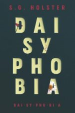 Daisyphobia: : A Novel