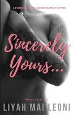 Sincerely Yours...