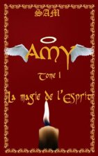 Amy: La magie de l'Esprit