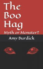 The Boo Hag: Myth or Monster?