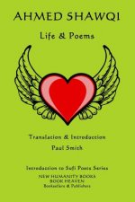 Ahmed Shawqi: Life & Poems