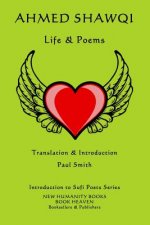 Ahmed Shawqi: Life & Poems