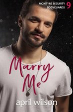 Marry Me - a novella