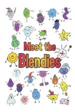 Meet the Blendies: A Book for Learning Blends and Digraphs