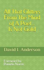 All That Glitters from the Mind of a Poet Is Not Gold
