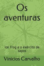 OS Aventuras: Ice Frog E O Exército de Sapos