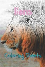 Lion Coloring Sheets: 30 Lion Drawings, Coloring Sheets Adults Relaxation, Coloring Book for Kids, for Girls, Volume 4