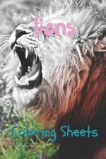 Lion Coloring Sheets: 30 Lion Drawings, Coloring Sheets Adults Relaxation, Coloring Book for Kids, for Girls, Volume 8