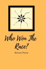 Who Won the Race? Reveal Party: Baby Gender Sex Reveal Party Guest Sign in Book with Orange Cover