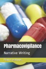 Pharmacovigilance: Narrative Writing