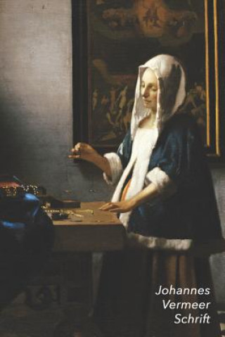 Johannes Vermeer Schrift: Vrouw Met Weegschaal - Ideaal Voor School, Studie, Recepten of Wachtwoorden - Stijlvol Notitieboek Voor Aantekeningen