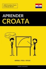 Aprender Croata - Rapido / Facil / Eficaz