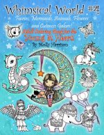 Whimsical World #4 - Fairies, Mermaids, Animals, Flowers and Cuteness Galore!