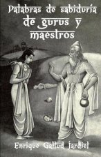 Palabras de sabiduría de gurus y maestros