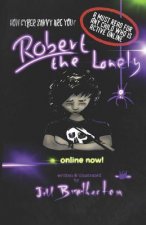 Robert the Lonely: Another Twisted Tale