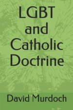 Lgbt and Catholic Doctrine