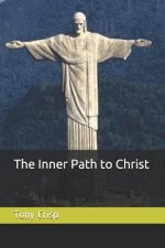 The Inner Path to Christ
