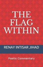 The Flag Within: Poetic Commentary