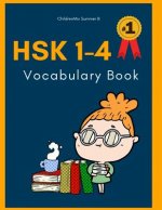 Hsk 1-4 Vocabulary Book: Practice Test Hsk1-4 Workbook Mandarin Chinese Character with Flash Cards Plus Dictionary. This Hsk Vocabulary List St