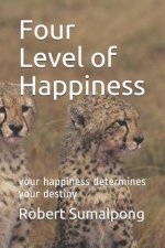 Four Level of Happiness