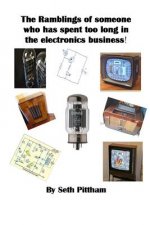 The Ramblings of someone who has spent too long in the electronics business