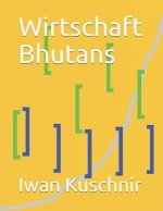 Wirtschaft Bhutans