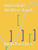Wirtschaft Weißrusslands