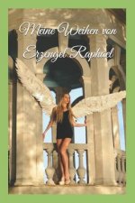 Meine Weihen von Erzengel Raphael