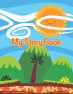 My Story Book: Write and Draw Your Own Unique Stories - Interactive Children Cartoon/Comic or Storybook