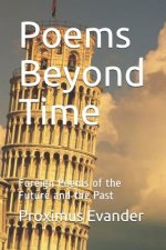 Poems Beyond Time: Foreign Poems of the Future and the Past