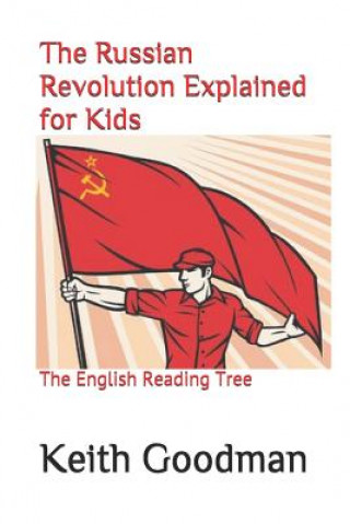 Russian Revolution Explained for Kids