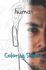Human Coloring Sheets: 30 Human Drawings, Coloring Sheets Adults Relaxation, Coloring Book for Kids, for Girls, Volume 3