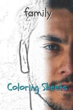 Family Coloring Sheets: 30 Family Drawings, Coloring Sheets Adults Relaxation, Coloring Book for Kids, for Girls, Volume 3