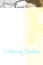 Family Coloring Sheets: 30 Family Drawings, Coloring Sheets Adults Relaxation, Coloring Book for Kids, for Girls, Volume 8