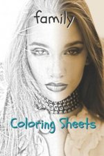 Family Coloring Sheets: 30 Family Drawings, Coloring Sheets Adults Relaxation, Coloring Book for Kids, for Girls, Volume 15