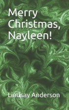 Merry Christmas, Nayleen!
