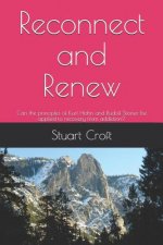 Reconnect and Renew: Can the Principles of Kurt Hahn and Rudolf Steiner Be Applied to Recovery from Addiction?