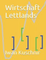 Wirtschaft Lettlands